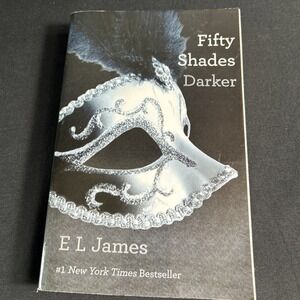 Fifty Shades Darker : Book Two of the Fifty Shades Trilogy by E. L. James (2012,